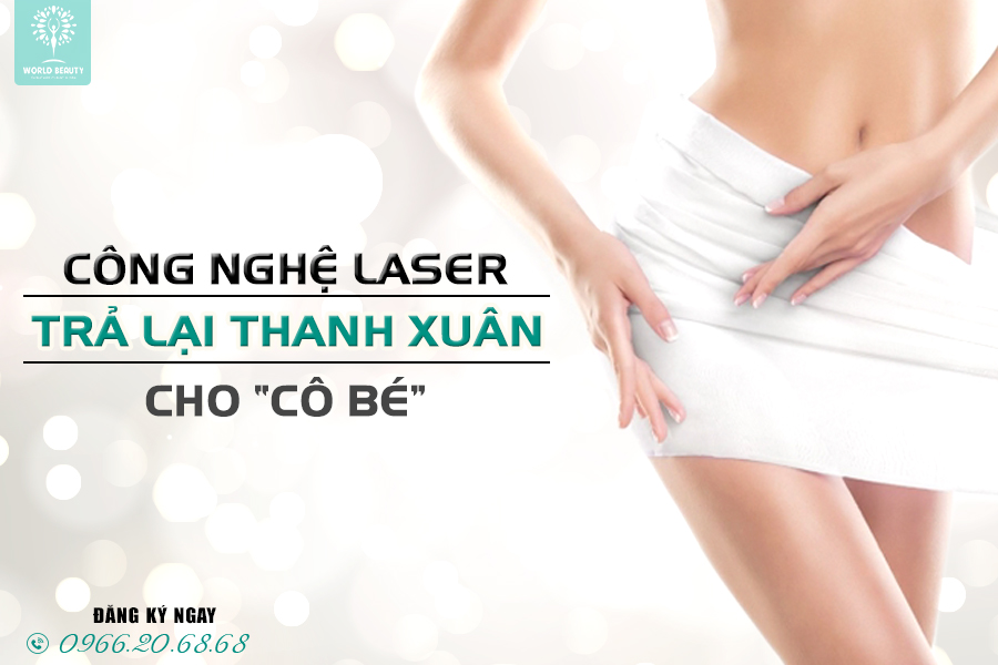 TRẢ LẠI THANH XUÂN CHO “CÔ BÉ”