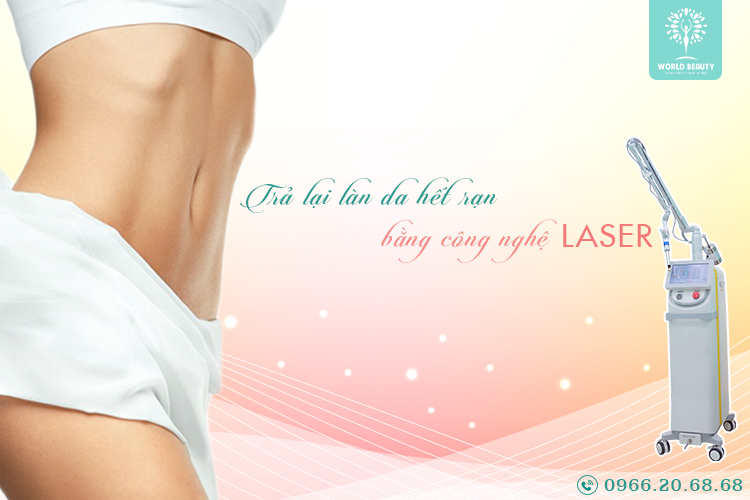 CÔNG NGHỆ LASER CO2 FRACTIONAL – XÓA SỔ LÀN DA RẠN